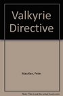 Valkyrie Directive