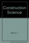 Construction science