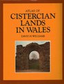 Atlas of Cistercian Lands/Wales
