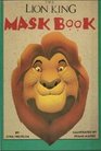 Disney's the Lion King Mask Book
