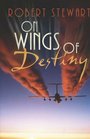 On Wings of Destiny