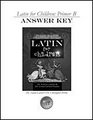 Latin for Children Primer B Answer Key