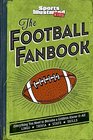 The Football Fanbook Everything You Need to Become a Gridiron KnowitAll