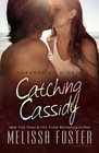 Catching Cassidy  New Adult Romance
