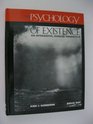 The Psychology of Existence An Integrative Clinical Perspective