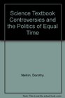 Science Textbook Controversies and the Politics of Equal Time