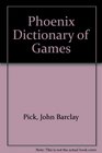 Phoenix Dictionary of Games
