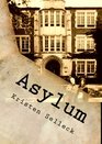 Asylum: Book One of the Birch Harbor Series (Volume 1)