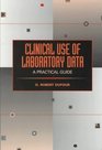 Clinical Use of Laboratory Data A Practical Guide