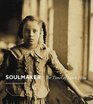 Soulmaker The Times of Lewis Hine