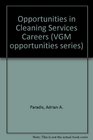 Opportunities in Cleaning Services Careers