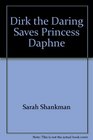 Dirk the Daring Saves Princess Daphne