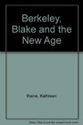 Berkeley Blake and the New Age