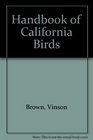 Handbook of California Birds