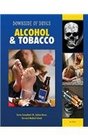 Alcohol  Tobacco