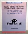 Student Solutions Manual for Multiple-Chioce & Free-Response Questions in Preparation for the AP Statistics Examination, 3rd Edition