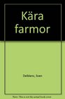 Kara farmor