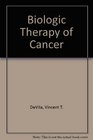 Biologic Therapy of Cancer