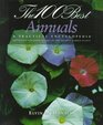 The 100 Best Annuals  A Practical Encyclopedia