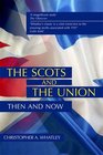 The Scots and the Union Then and Now