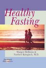 Healthy Fasting