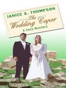 The Wedding Caper The Bridal Mayhem Series 1