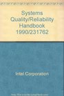 Systems Quality  Reliability Handbook 1988