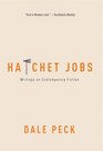 Hatchet Jobs Writings on Contemporary Fiction