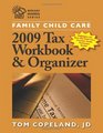 Family Child Care 2009 Tax Workbook and Organizer