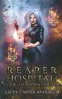 Reaper Hospital Code Stubborn Doctor A Paranormal Reverse Harem Romance