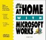 At Home With Microsoft Works