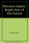 WinstonSalem Bright Star of the Future