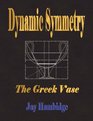Dynamic Symmetry The Greek Vase
