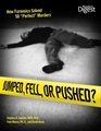 Jumped Fell or Pushed How Forensics Solved 50 Perfect Murders