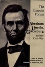 The Lincoln Forum Abraham Lincoln Gettysburg and the Civil War