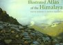 IIIustrated Atlas of the Himalayas