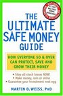 The Ultimate Safe Money Guide How Everyone 50 and Over Can Protect Save and Grow Their Money