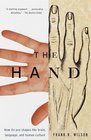 The Hand  How Its Use Shapes the Brain Language and Human Culture