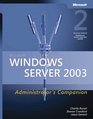 Microsoft Windows Server  2003 Administrator's Companion Second Edition