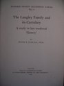 The Langley Family and Its Cartulary A Study in Late Medieval 'Gentry'