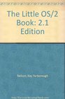 The Little Os/2 Book 21 Edition