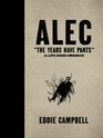 ALEC The Years Have Pants   Hardcover Edition