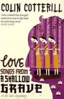 Love Songs from a Shallow Grave (Dr Siri Paiboun, Bk 7)