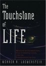 The Touchstone of Life Molecular Information Cell Communication and the Foundations of Life