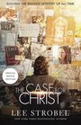 The Case for Christ Movie Edition Solving the Biggest Mystery of All Time
