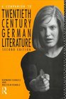 A Companion to TwentiethCentury German Literature