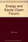 Energy and Equity (Open Forum)