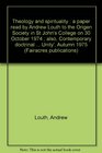 Theology and spirituality A paper read by Andrew Louth to the Origen Society in St John's College on 30 October 1974  also Contemporary doctrinal criticism  Autumn 1975