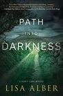 Path into Darkness