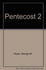 Pentecost 2